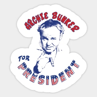 Archie Bunker for President Sticker